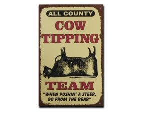 Cow Tipping Team Sign